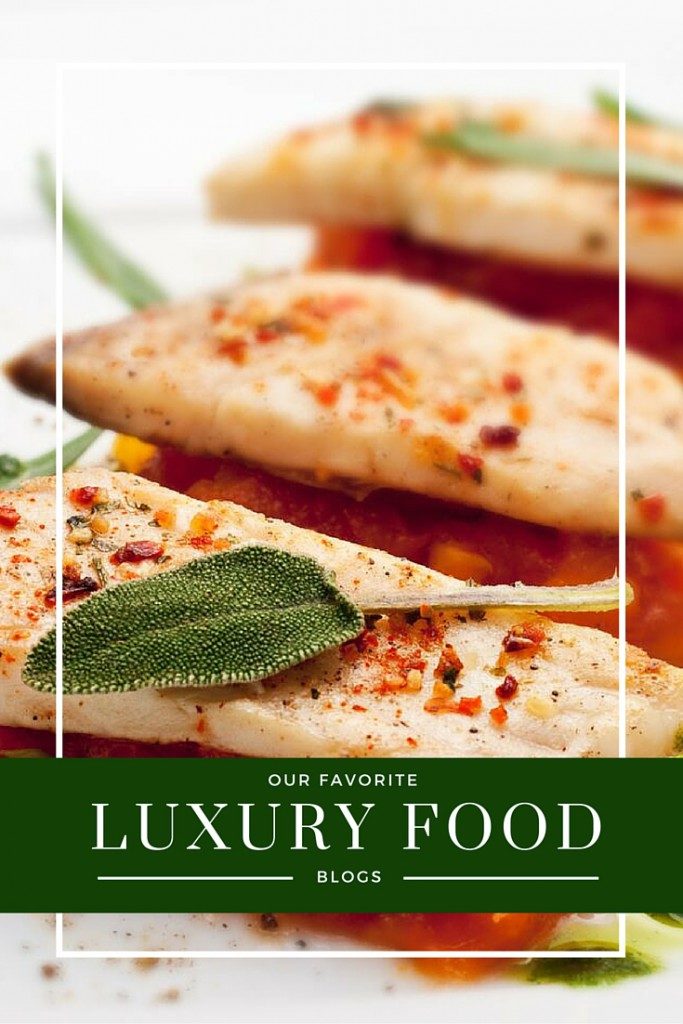 Our Favorite Luxury Food Blogs