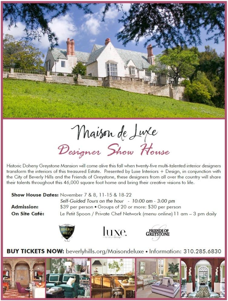 The 2015 Maison De Luxe, Designer Showcase at Doheny Greystone Mansion, Beverly Hills, runs November 7th-22nd.