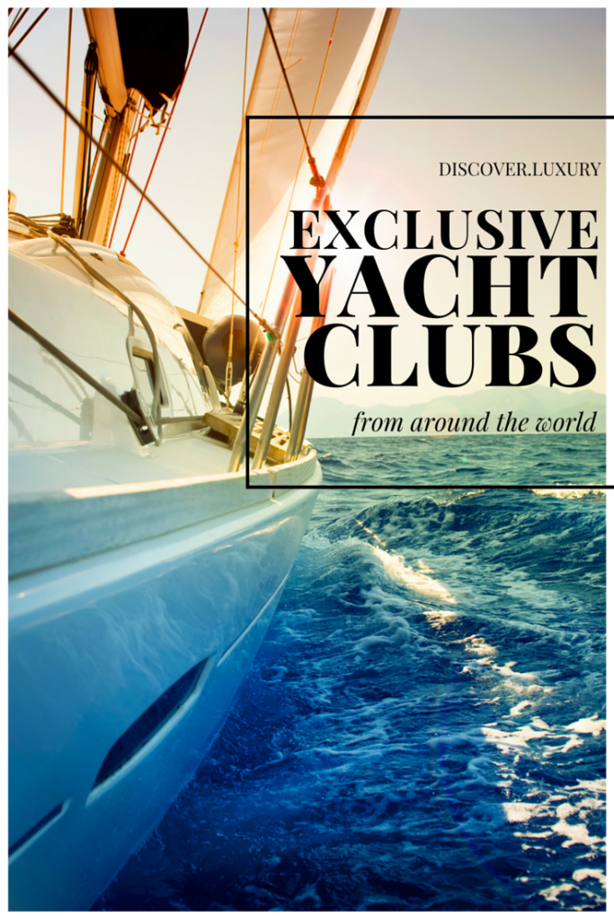 5 Exclusive Yacht Clubs Around the World