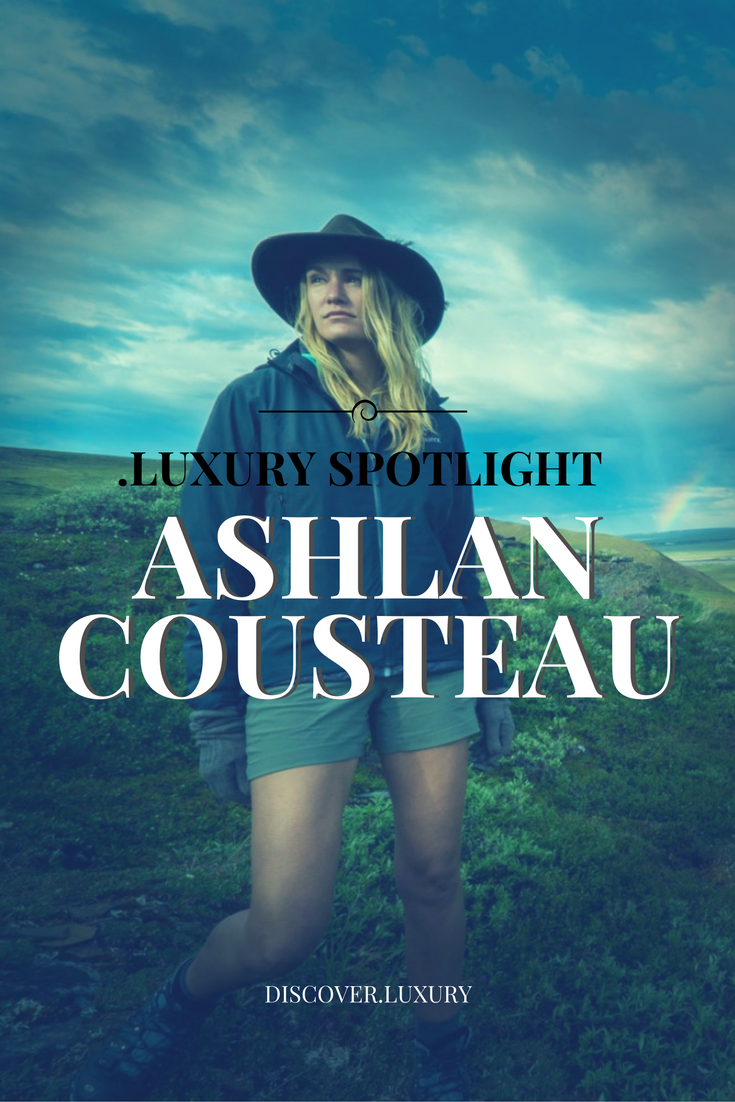 .Luxury Spotlight:  Ashlan Cousteau