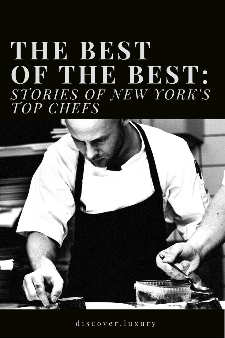 The Best of the Best: Stories of New York's Top Chefs
