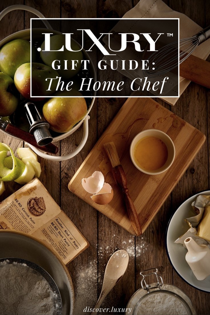 .Luxury Gift Guide: The Home Chef