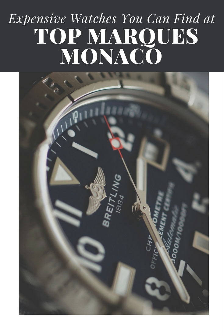 Expensive Watches You Can Find at Top Marques Monaco