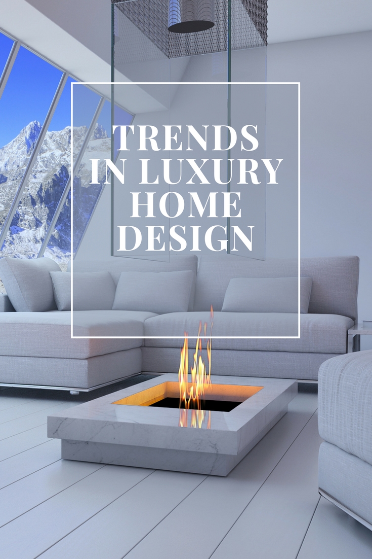 Trends in Luxury Home Designs