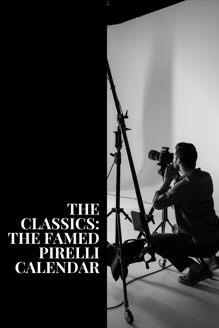 The Classics: The Famed Pirelli Calendar