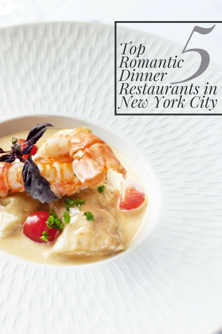Top Five Romantic Dinner Restaurants in New York City