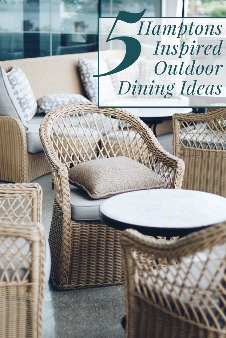 5 Hamptons-Inspired Outdoor Dining Ideas