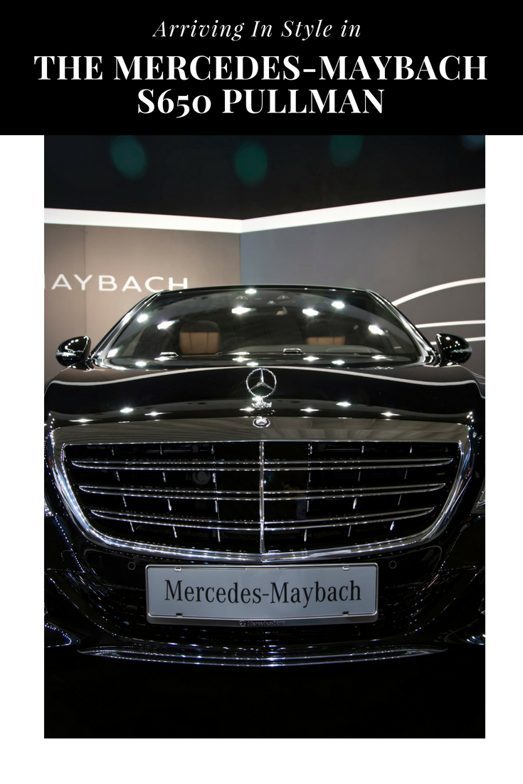 Arriving In Style in The Mercedes Maybach S650 Pullman