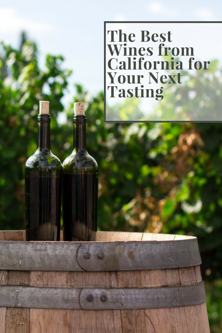 The 8 Best Wines from California for Your Next Tasting