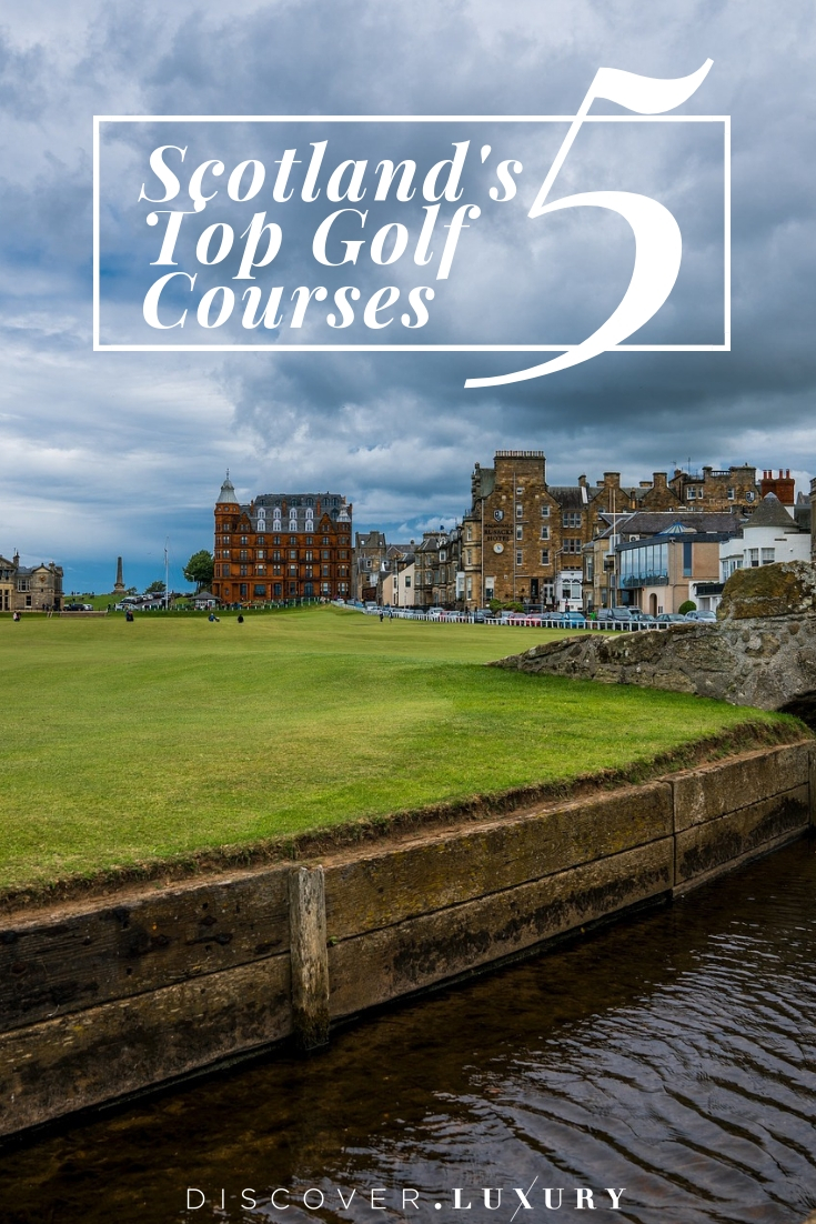 Golf Courses in Scotland:  Five You Must Try