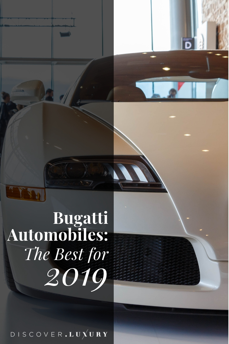 Bugatti Automobiles: The Best for 2019