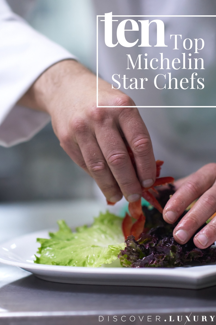 Top 10 Michelin Star Chefs