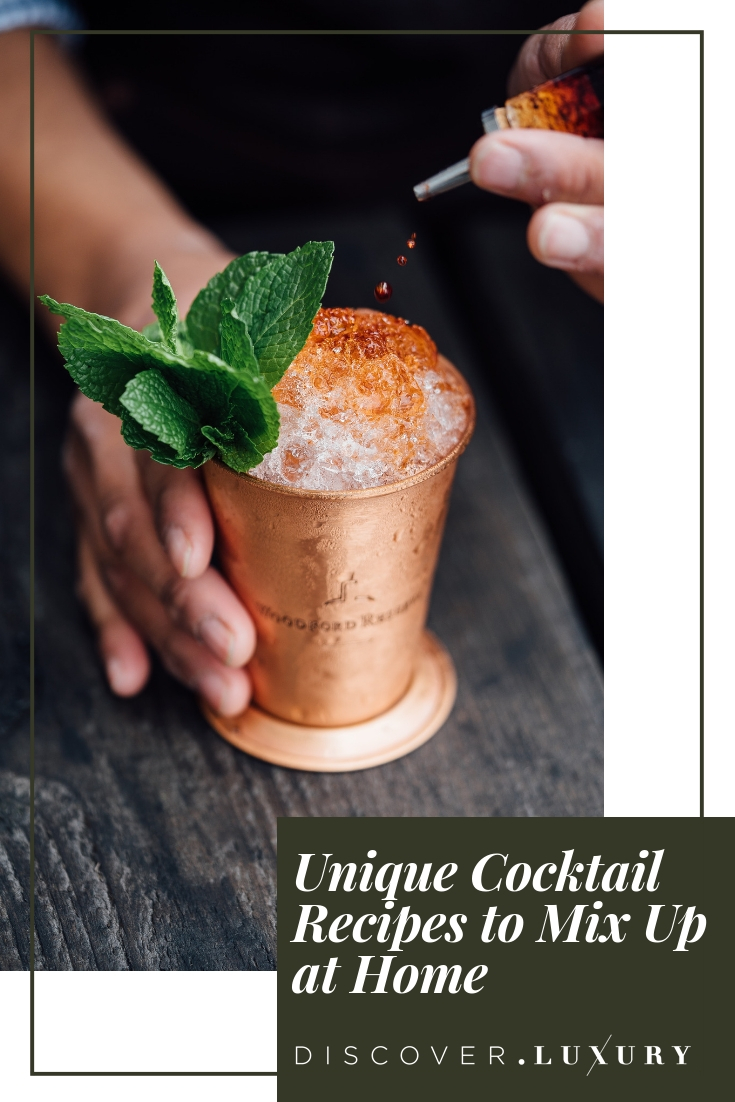 Unique Cocktail Recipes to Mix Up at Home